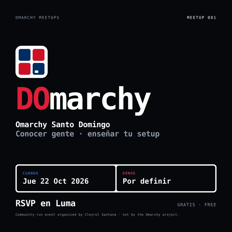 DOmarchy 001 - Omarchy Santo Domingo 🇩🇴